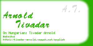 arnold tivadar business card